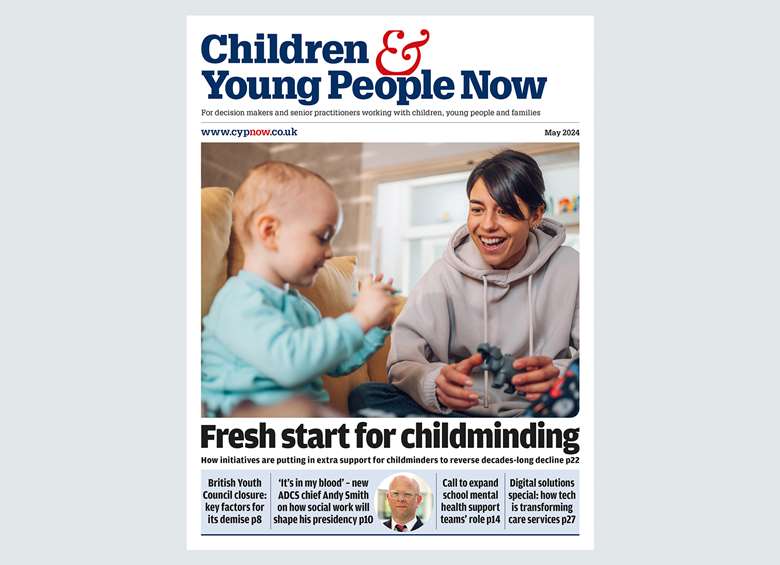 The May edition of CYP Now is packed with news, features and best practice.