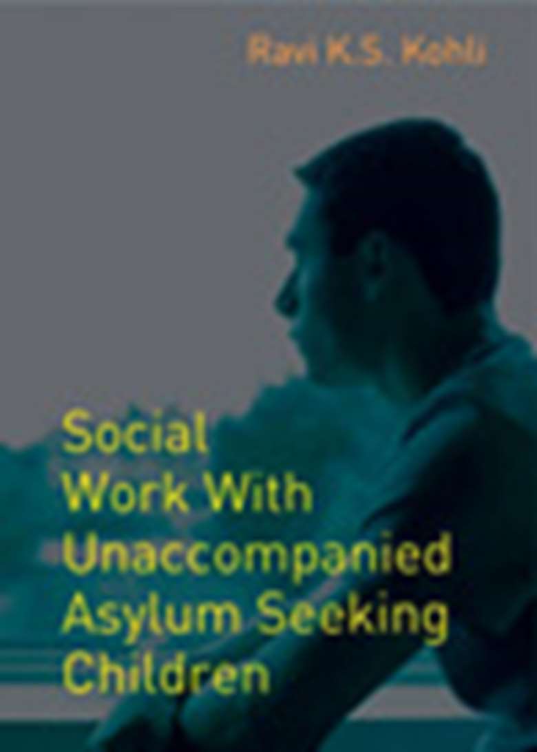 Cover of Social Work With Unaccompanied Asylum Seeking Children